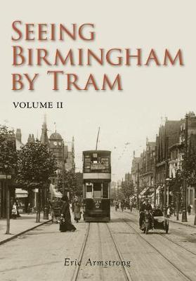 Seeing Birmingham by Tram Volume II image