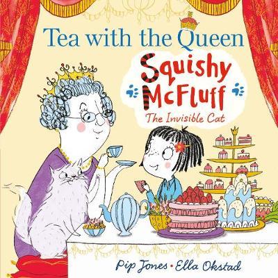 Squishy McFluff: Tea with the Queen by Pip Jones image
