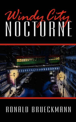 Windy City Nocturne by Ronald Brueckmann image