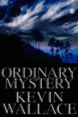 Ordinary Mystery by Kevin Wallace, Ccn image