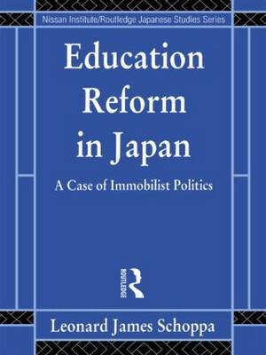 Education Reform in Japan by Leonard James Schoppa image