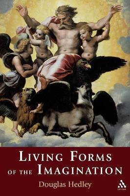 Living Forms of the Imagination by Douglas Hedley image