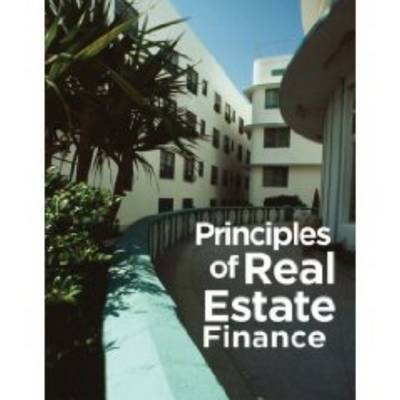 Principles of Real Estate Finance by Charles A. Long image
