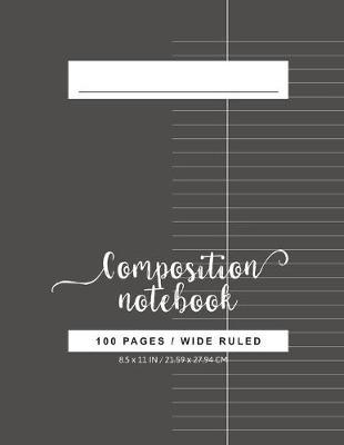 Wide Ruled Composition Notebook by Nadine Pitt image