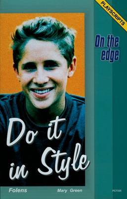 On the edge: Playscripts for Level B Set 2 - Do it in Style by Mary Green image