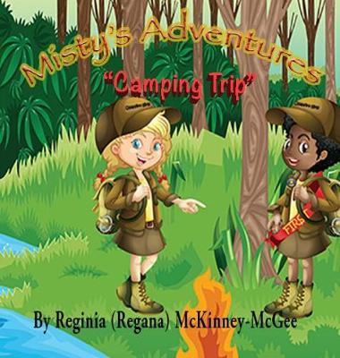 Misty's Adventures - Camping Trip by Reginia (Regana) McKinney-McGee image