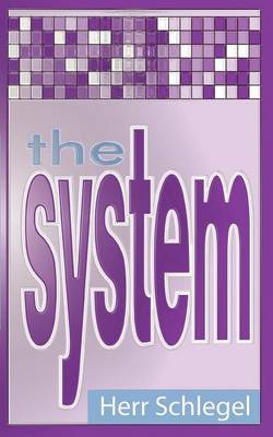 The System on Paperback by Herr Schlegel