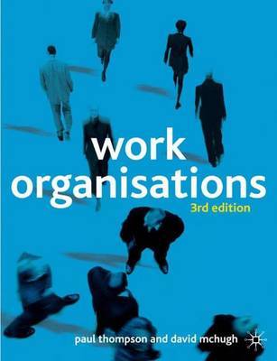 Work Organisations by Paul Thompson image