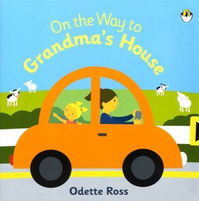 On the Way to Grandma's House Board Book by Ross Odette image