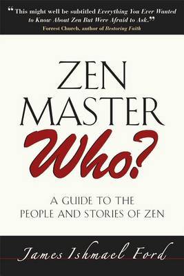 ZEN Master Who? by James Ford image