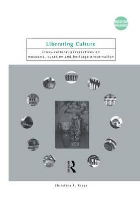 Liberating Culture by Christina F. Kreps image