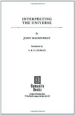 Interpreting The Universe by John Macmurray image