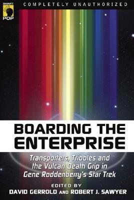 Boarding the Enterprise: Transporters, Tribbles and the Vulcan Death Grip in Gene Roddenberry's "Star Trek" image