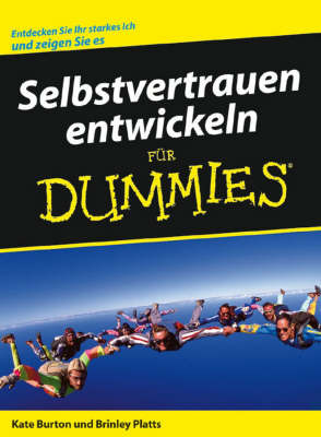 Selbstvertrauen Entwickeln Fur Dummies by Brinley N. Platts image