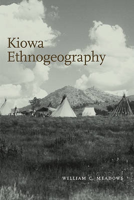 Kiowa Ethnogeography by William C Meadows image