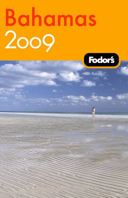 Fodor's Bahamas: 2009 by Fodor Travel Publications image