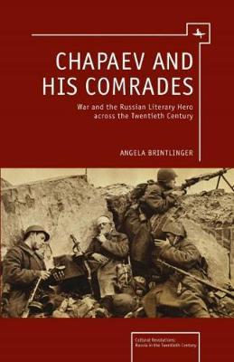 Chapaev and his Comrades by Angela Brintlinger image