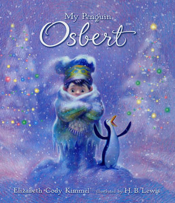 My Penguin Osbert on Hardback by Elizabeth Cody Kimmel