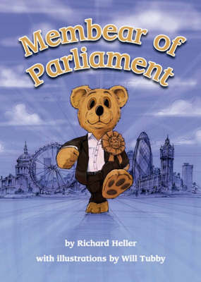 Membear of Parliament by Richard Heller image