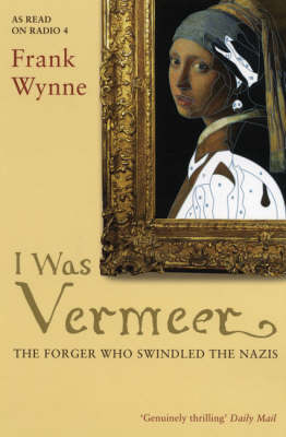 I Was Vermeer by Frank Wynne image