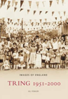 Tring 1951 - 2000 by Jill Fowler image