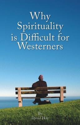 Why Spirituality is Difficult for Westerners by David Hay image