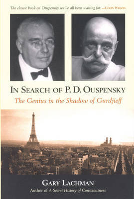 In Search of P. D. Ouspensky by Gary Lachman image