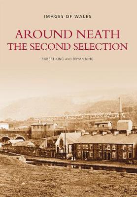 Around Neath The Second Selection by Robert King image