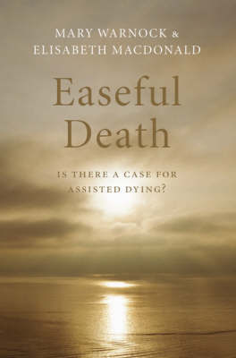 Easeful Death by Mary Warnock image