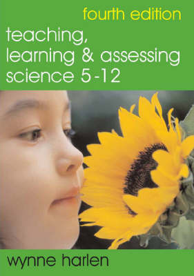 Teaching, Learning and Assessing Science 5 - 12 by Wynne Harlen image