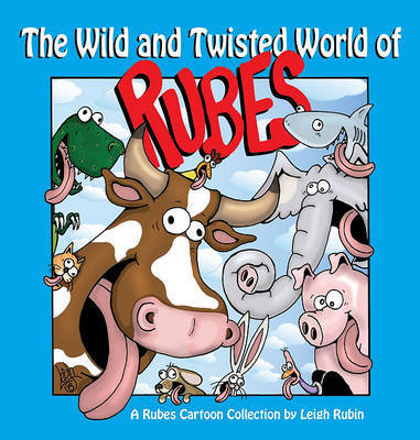 The Wild and Twisted World of Rubes image