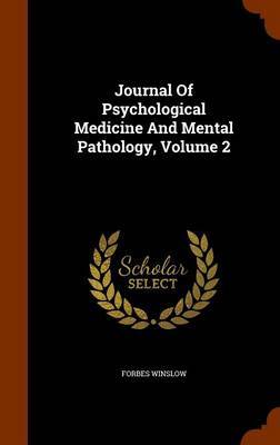 Journal of Psychological Medicine and Mental Pathology, Volume 2 image