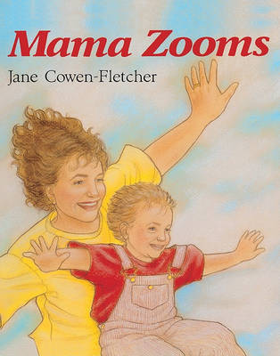 Mama Zooms on Hardback by Jane Cowen-Fletcher