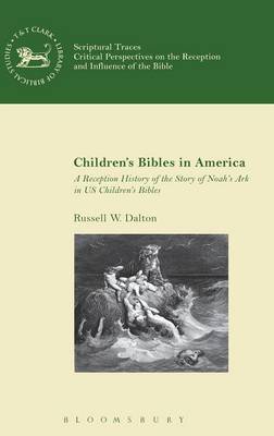 Children’s Bibles in America on Hardback by Russell W. Dalton