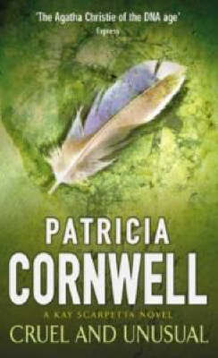 Cruel and Unusual (Kay Scarpetta #4) by Patricia Cornwell image
