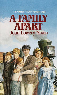 A Family Apart on Hardback by Joan Lowery Nixon