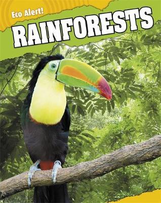 Eco Alert: Rainforests by Rebecca Hunter image