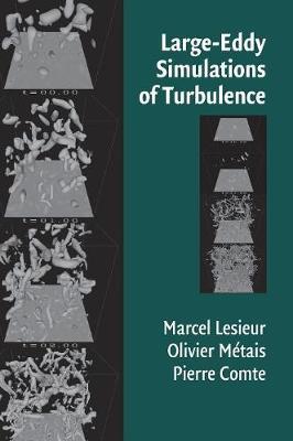 Large-Eddy Simulations of Turbulence by Marcel Lesieur image