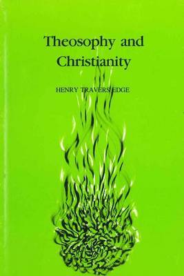 Theosophy and Christianity by Henry Travers Edge image