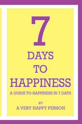 7 Days to Happiness by Robert Walker image