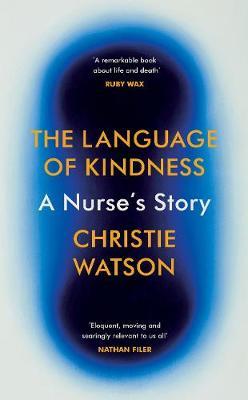 The Language of Kindness by Christie Watson image