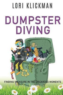 Dumpster Diving by Lori Klickman image