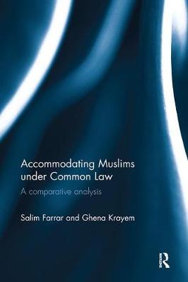Accommodating Muslims under Common Law by Salim Farrar image