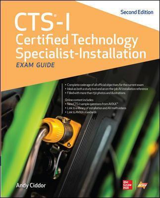 CTS-I Certified Technology Specialist-Installation Exam Guide, Second Edition by Andy Ciddor image