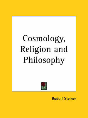 Cosmology, Religion on Paperback by Rudolf Steiner