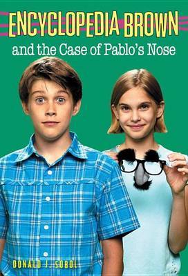Encyclopedia Brown and the Case of Pablo's Nose by Donald J Sobol image