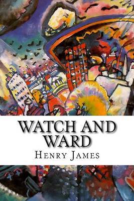 Watch and Ward on Paperback by Henry James