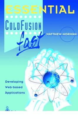 Essential ColdFusion fast by Matthew Norman image