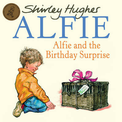 Alfie & The Birthday Surprise by Shirley Hughes image