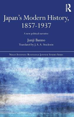 Japan's Modern History, 1857-1937 by Junji Banno image